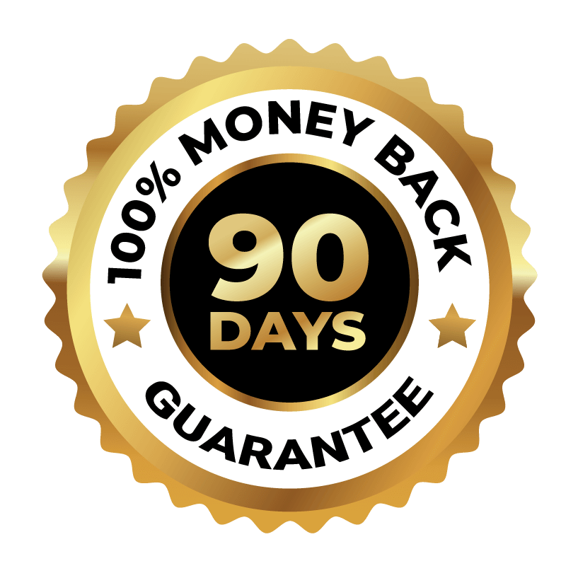 90-Day 100% Money Back Guarantee Seal